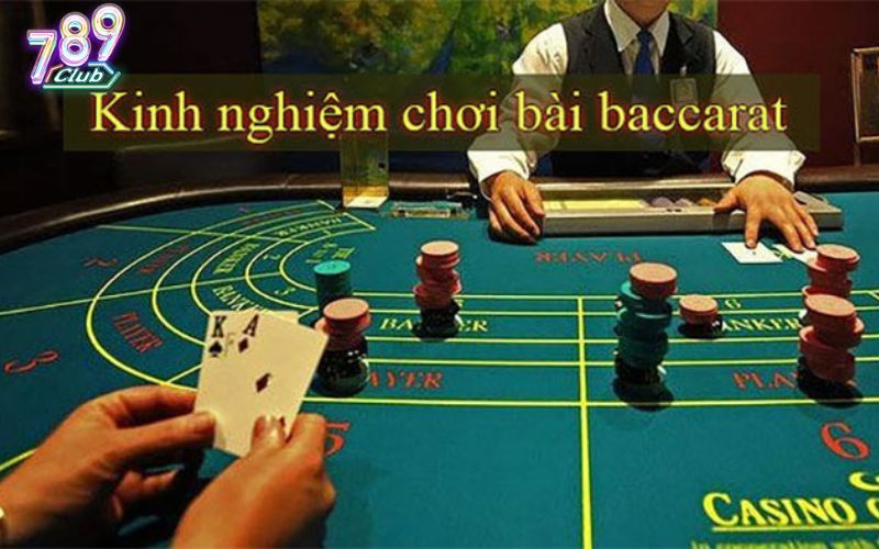Mẹo Chơi Baccarat | Học Hỏi Bí Kíp Từ Cao Thủ 789Club 2 Mẹo chơi Baccarat: Không bẻ cầu và gấp thếp