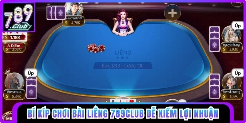 Bí kíp chơi Bài Liêng 789club