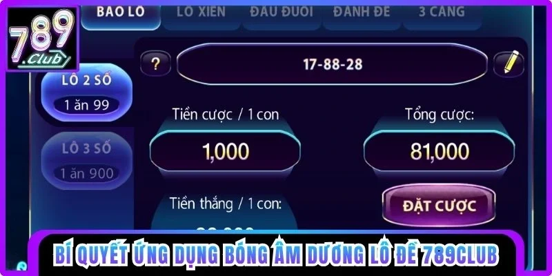 Bí quyết ứng dụng bóng âm dương lô đề 789club