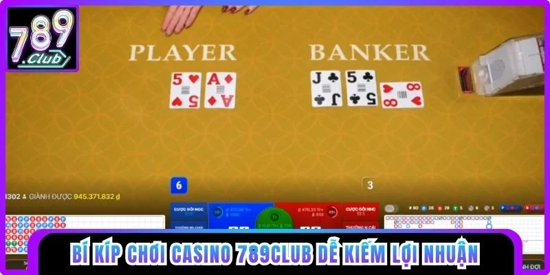 Bí kíp chơi Casino 789club