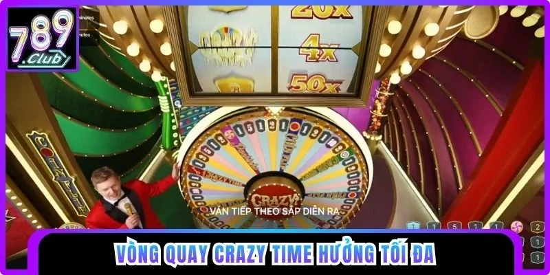 Vòng quay Crazy Time hưởng tối đa