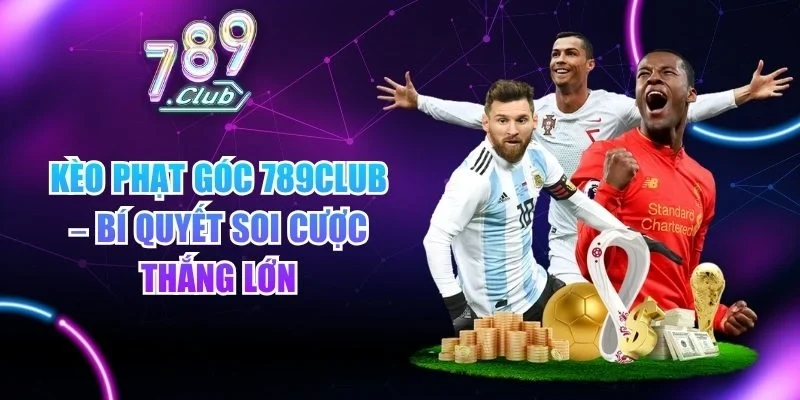 Kèo phạt góc 789club