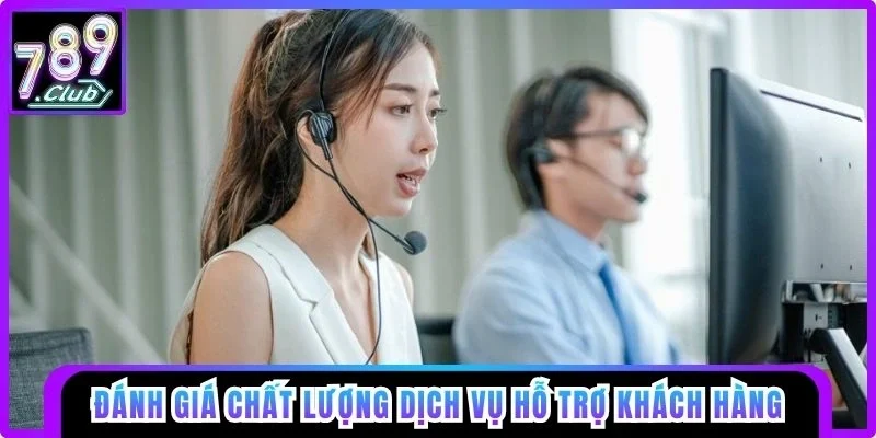 Đánh giá chất lượng dịch vụ