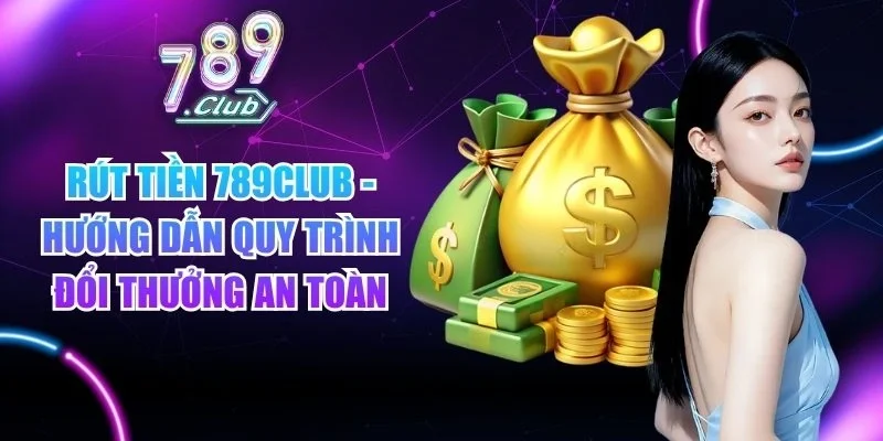 Rút tiền 789club