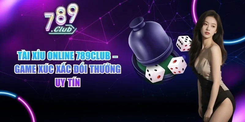 Tài xỉu online 789club